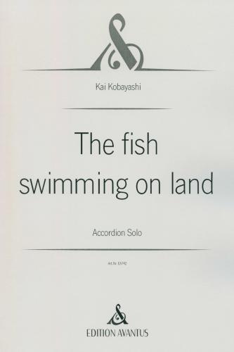 The fish swimming on land