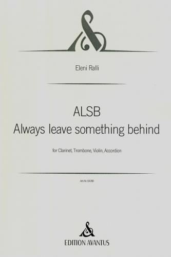 ALSB Always Leave Something Behind