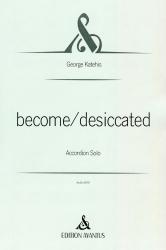 become/desiccated